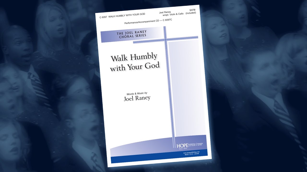 Walk Humbly with Your God - Joel Raney