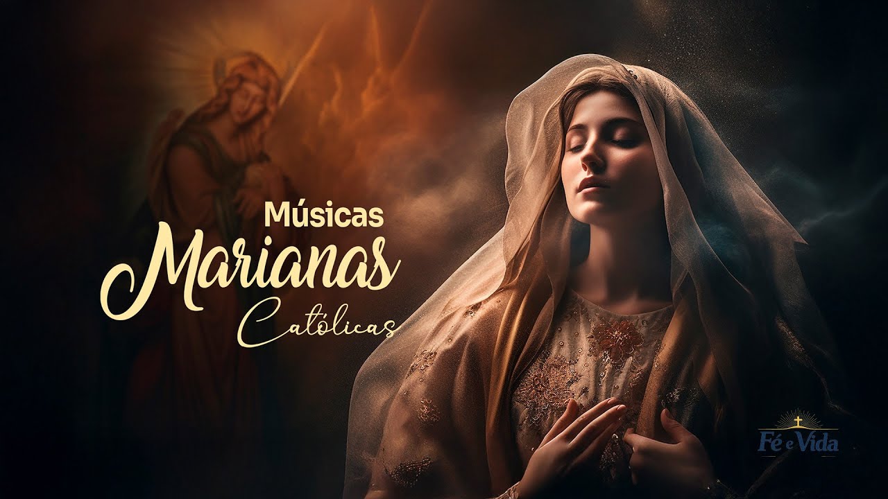 Playlist Mariana Católica – Louvores Que Tocam o Coração