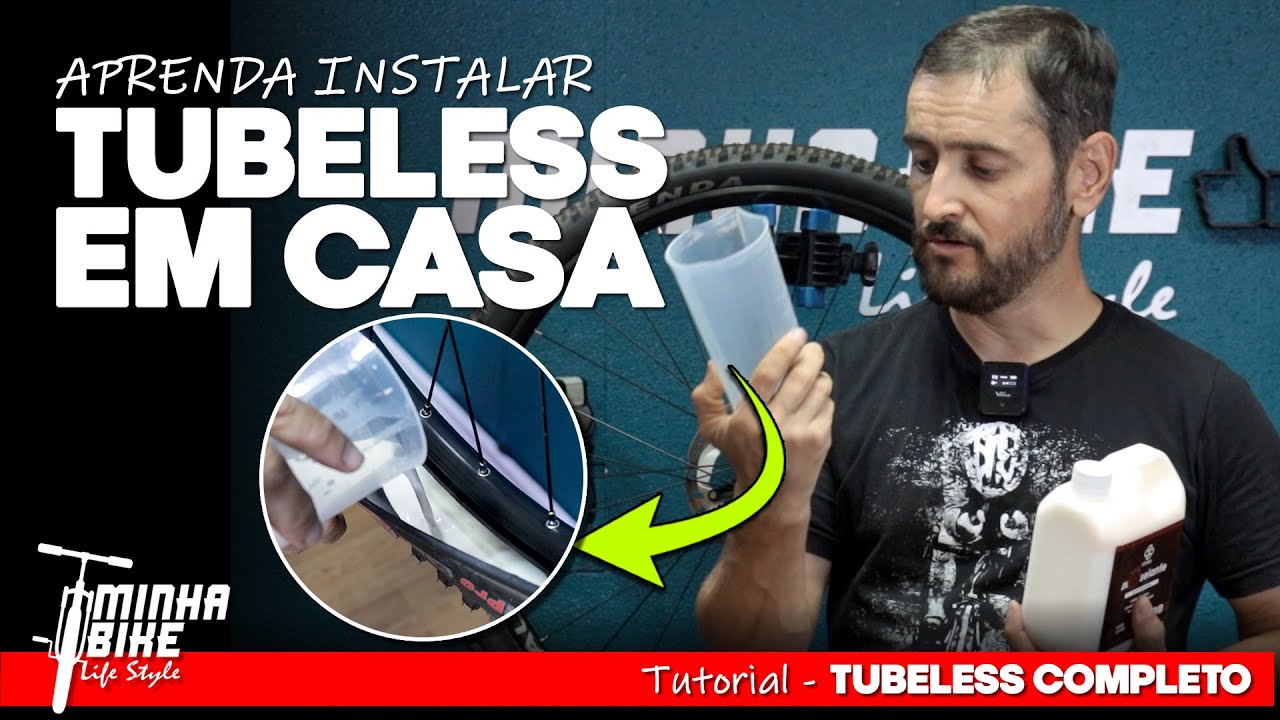 COMO INSTALAR TUBELESS NO PNEU DA BIKE EM CASA | Tutorial Completo - Minha Bike Life Style