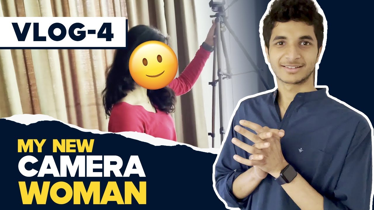 My new Camera Woman? #VLOG4
