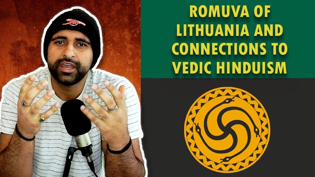 The Romuva Of Lithuania and Their Connections to Vedic Hindu Culture