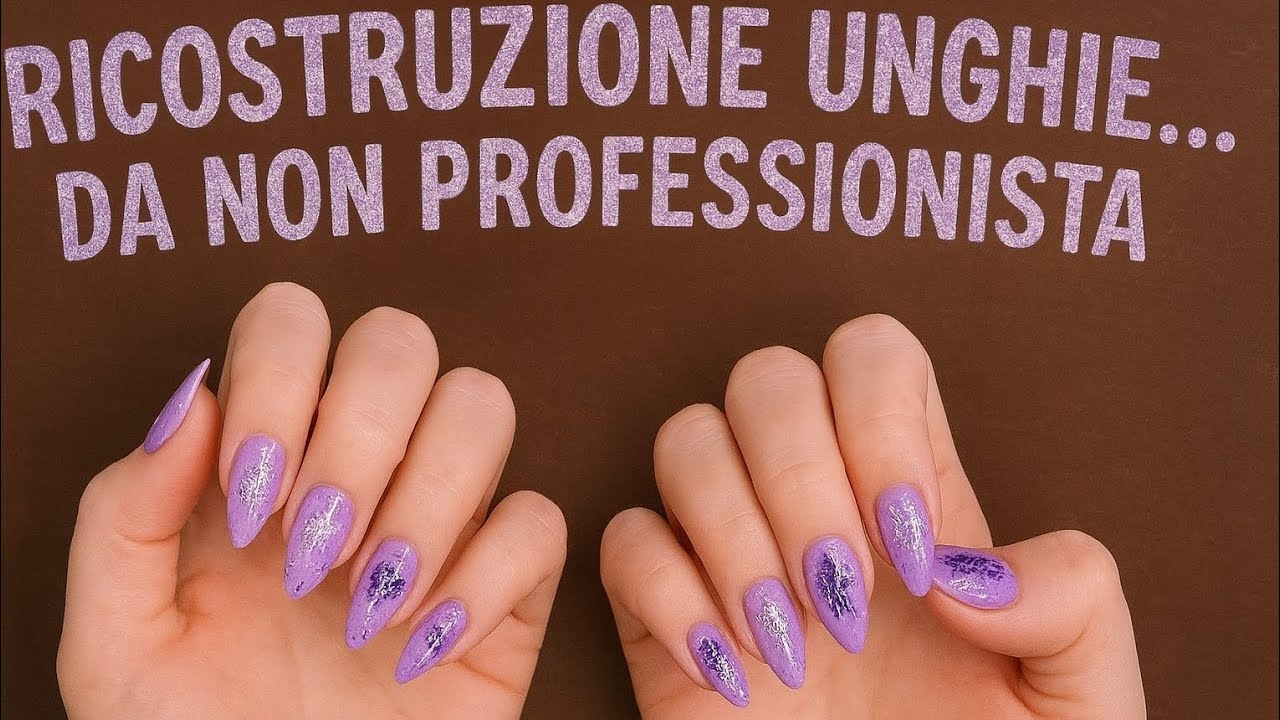 Come faccio la ricostruzione unghie in casa 