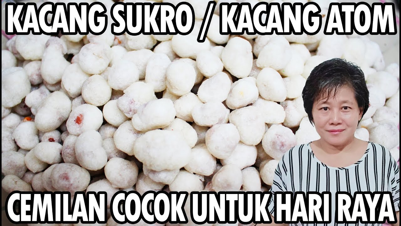 KACANG ATOM ATAU KACANG SUKRO CEMILAN COCOK UNTUK HARI RAYA!!!