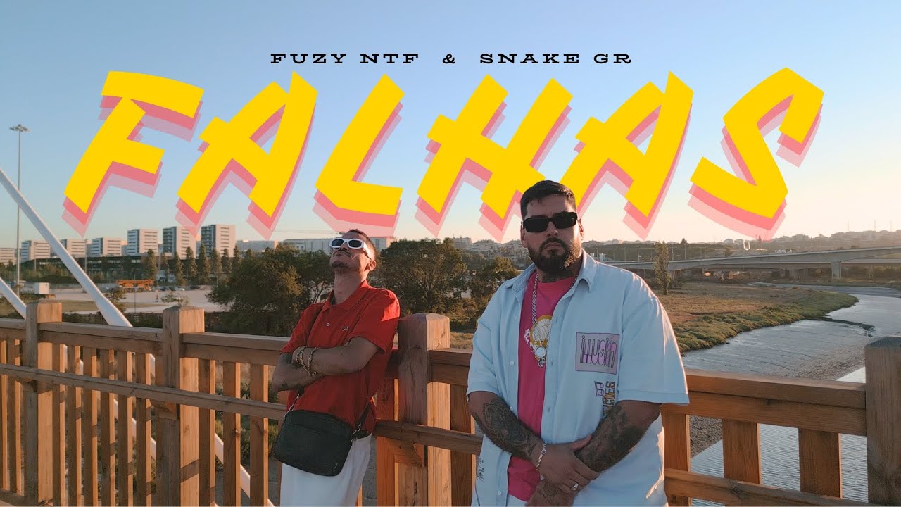 Fuzy NTF & Snake GR • FALHAS
