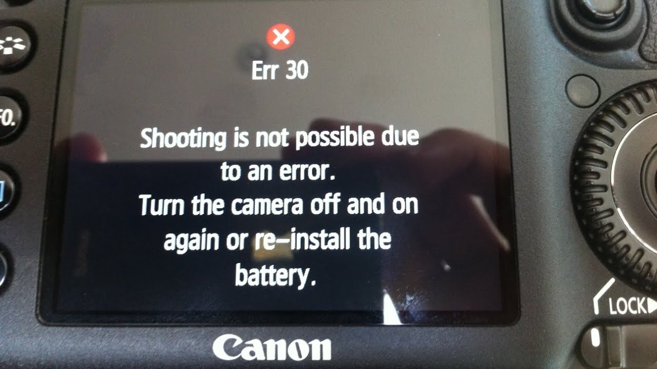 Erro 30 canon  |  error  shooting. Turn the camera off and on again  re-install the battery #canon
