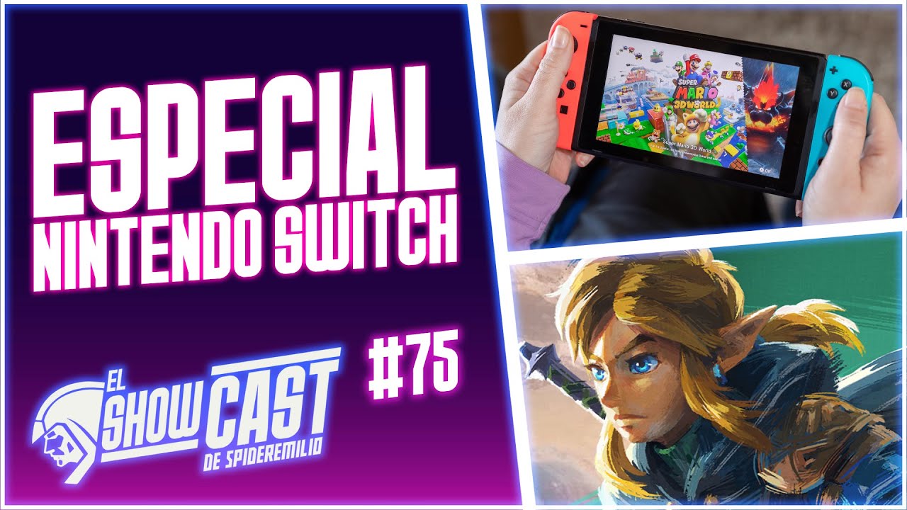 ESPECIAL: Despedimos a la Nintendo Switch | El Show Cast 75
