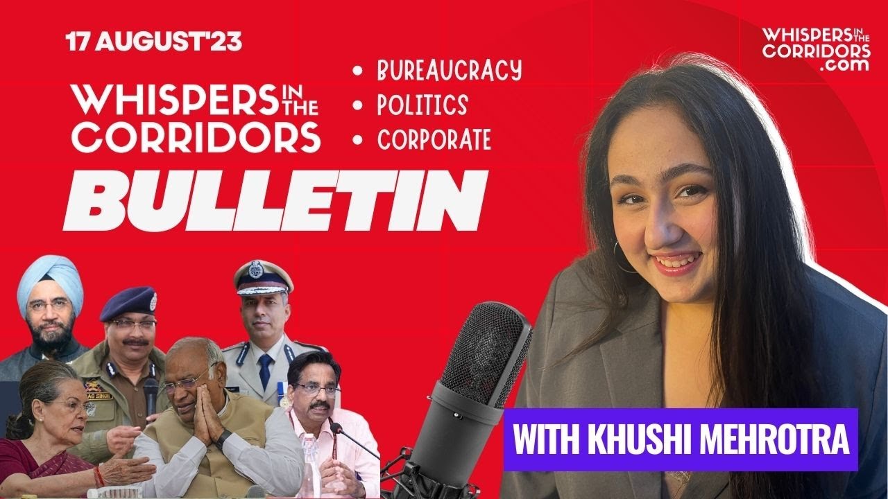 DGP, SEBI ,I.N.D.I.A, PM,BJP, Railway's and more:Whispers In The Corridors Top Headlines#bureaucracy