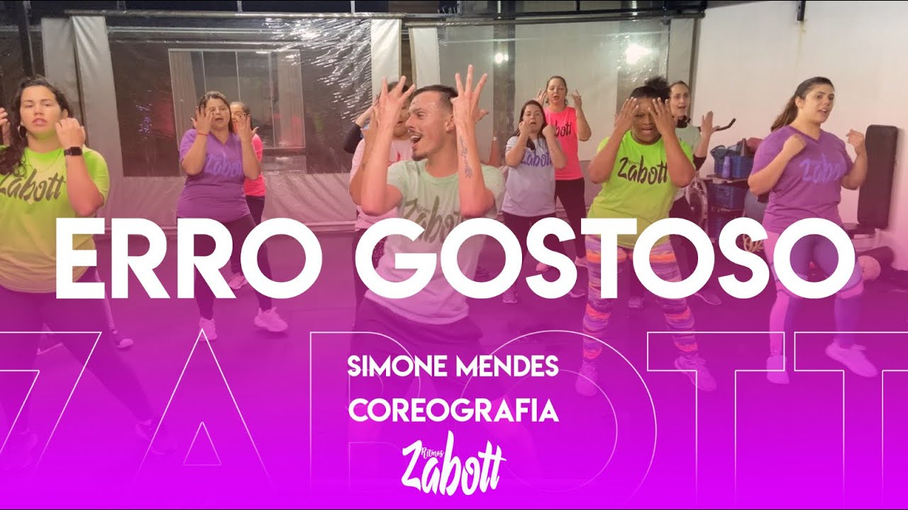 Erro gostoso @simonemendesoficial | Ritmos Zabott (coreografia)