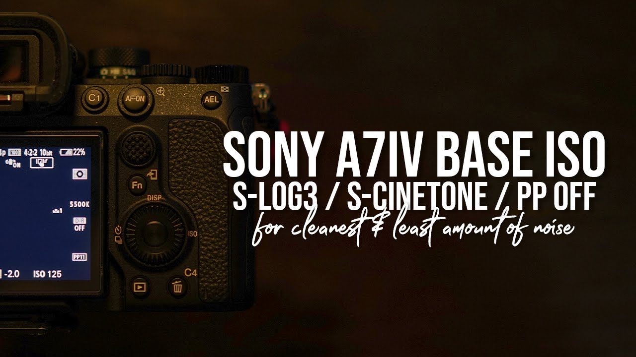 SONY A7IV BASE ISO S-LOG3 / S-CINETONE / БЕЗ PP | Для максимально чистого звука и минимального ур...