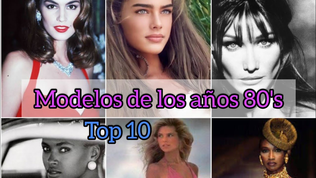 Modelos de los años 80´s
