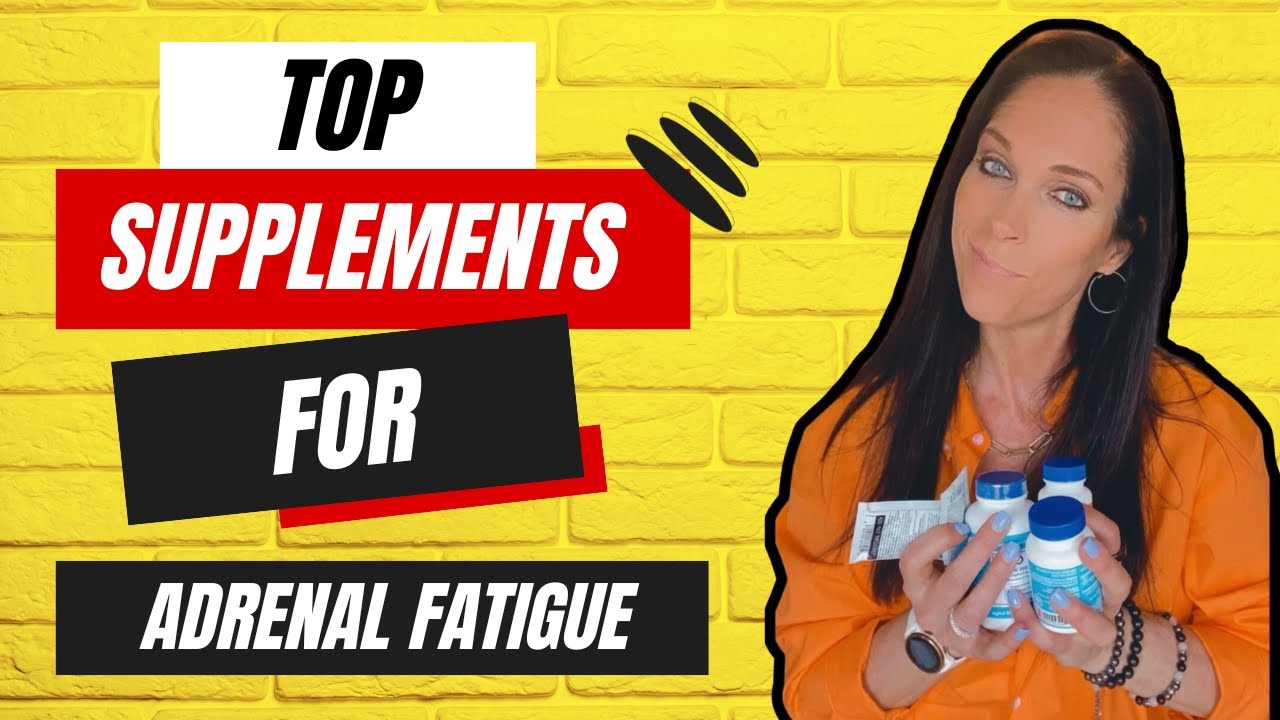 Top Supplements for Adrenal Fatigue