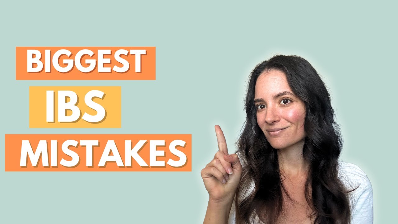The Biggest IBS mistakes and how to fix them!