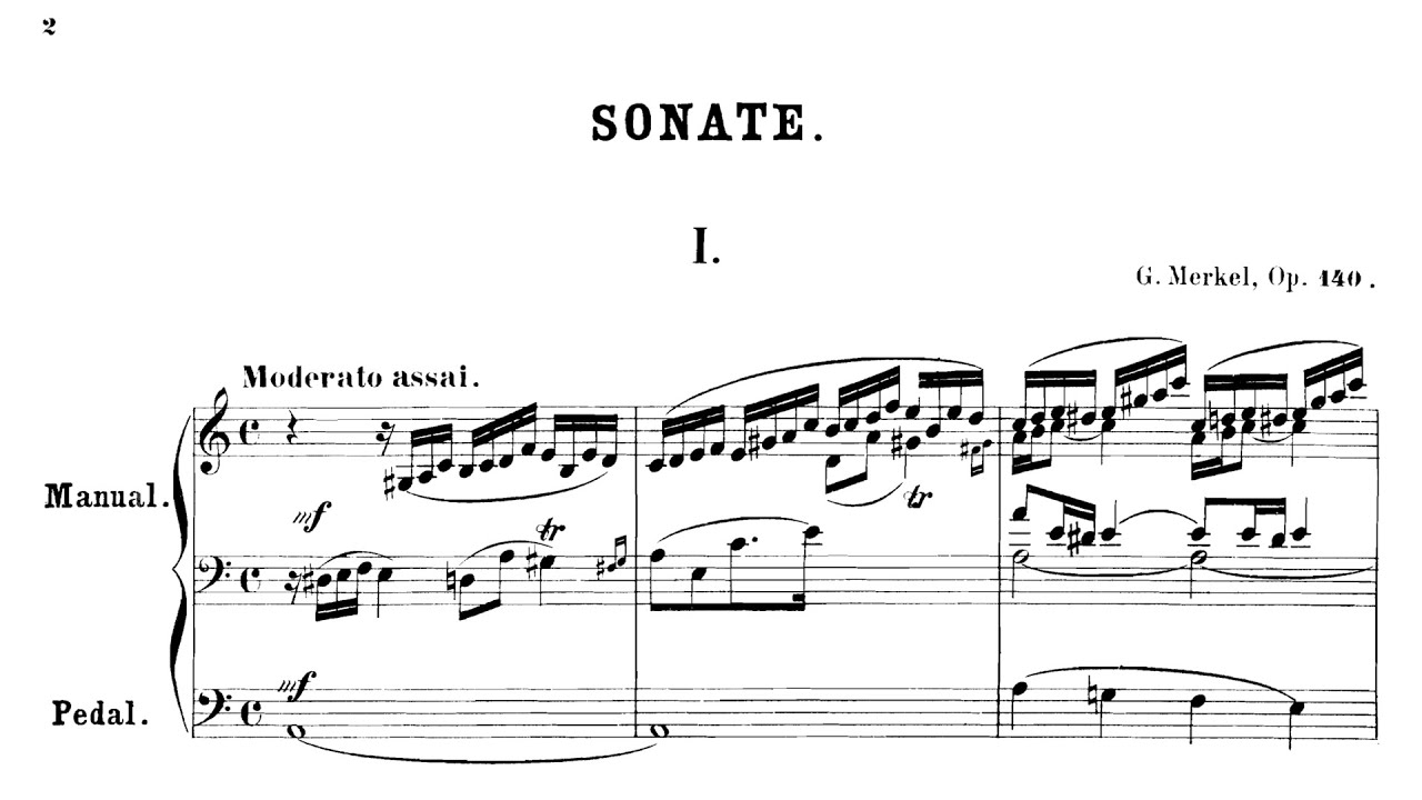 Gustav Adolf Merkel - Op. 140, Organ Sonata No. 7 in A minor w/ sheet music