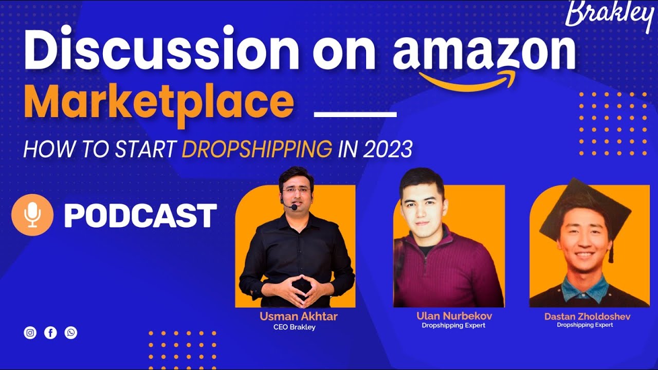 How to do Dropshipping in 2023 on Amazon | Podcast Usman Akhtar , Ulan & Dastan From Kyrgystan