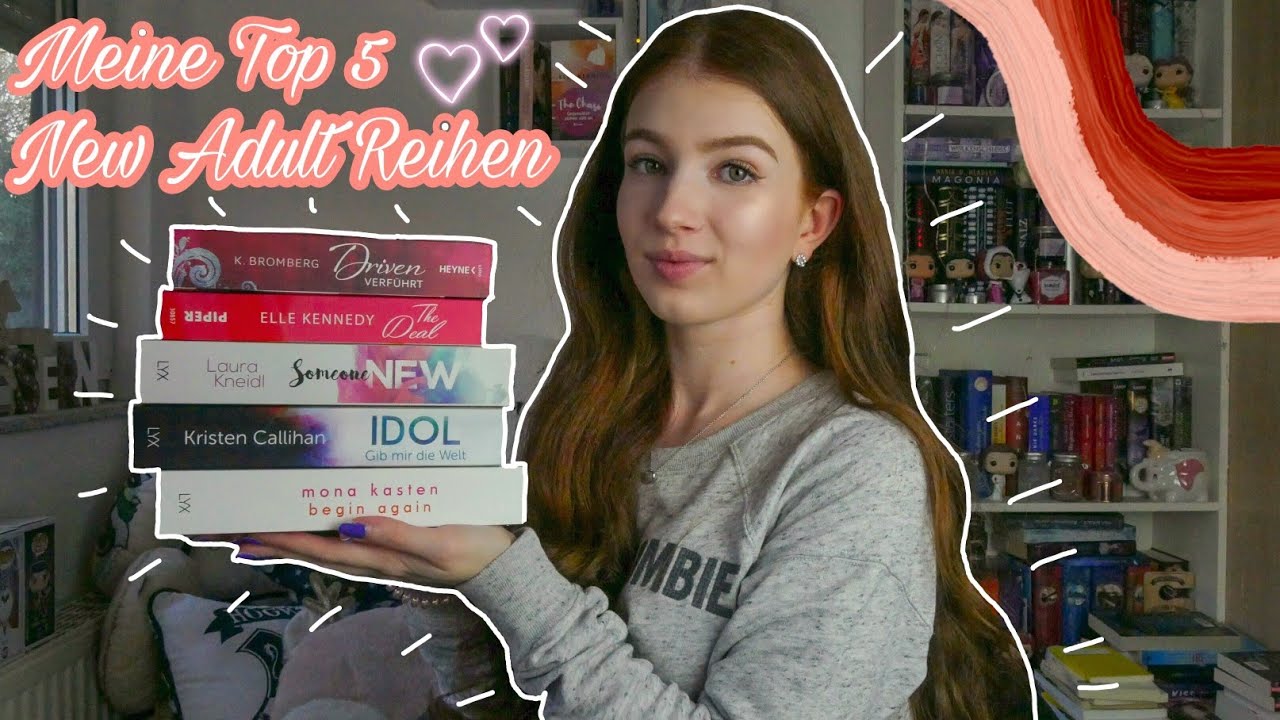 Meine Top 5 New Adult Buchreihen | Diese Bücher müsst ihr unbedingt lesen!