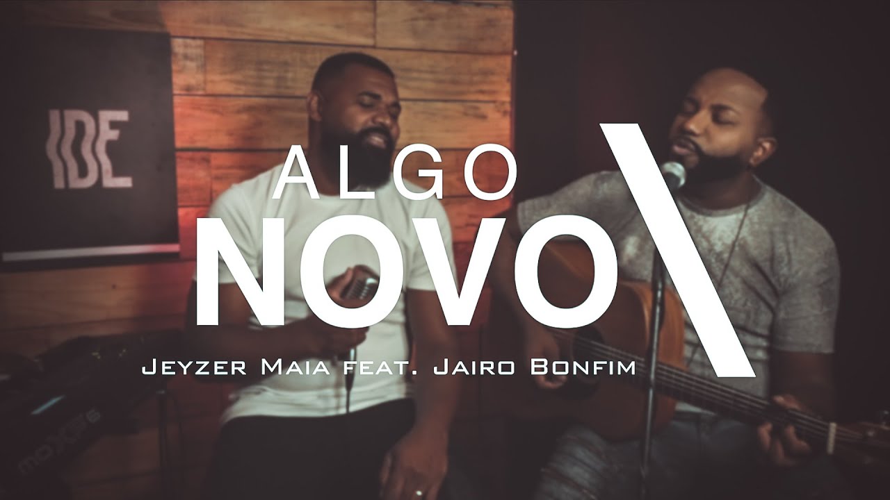 Algo Novo - Jeyzer Maia feat. Jairo Bonfim (Cover) Kemuel feat. Lukas Agustinho