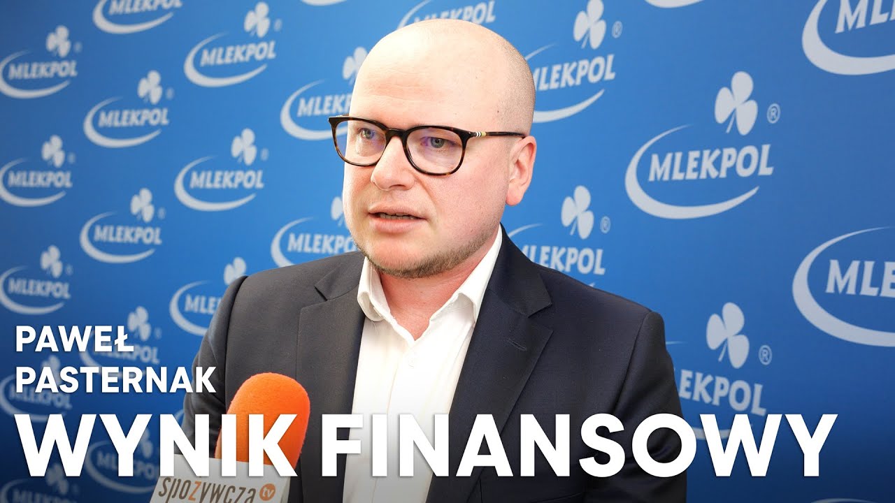 Paweł Pasternak: Obroty Mlekpolu wzrosły o 5 mld zł