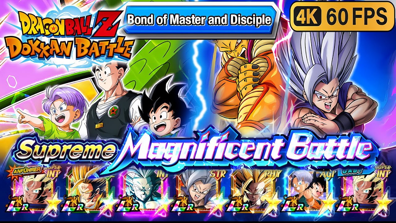 Bond of Master and Disciple VS. LEVEL 4: SUPREME MAGNIFICENT BATTLE - DBZ: Dokkan Battle | 4K 60FPS