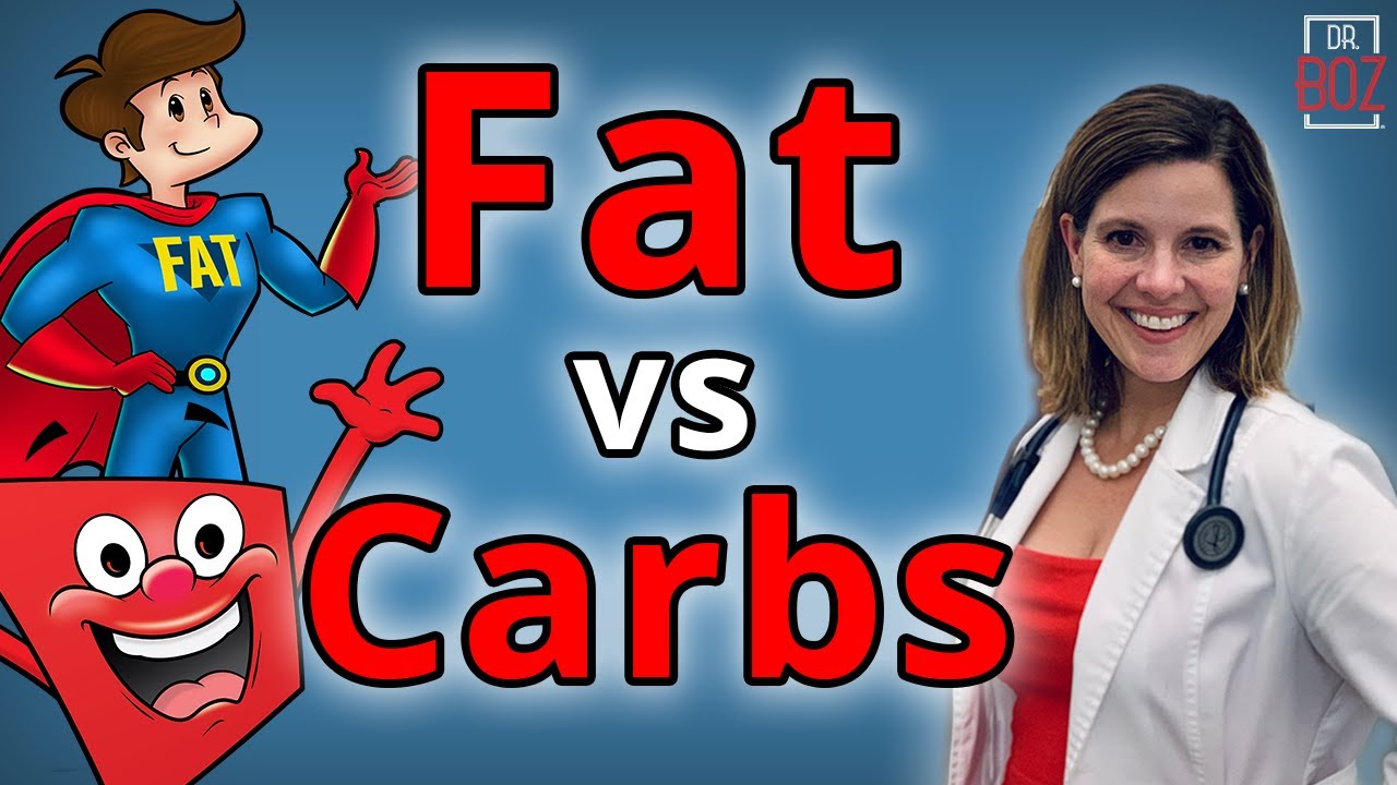 Fat vs Carbs, Why Fat is Best! - Dr. Boz