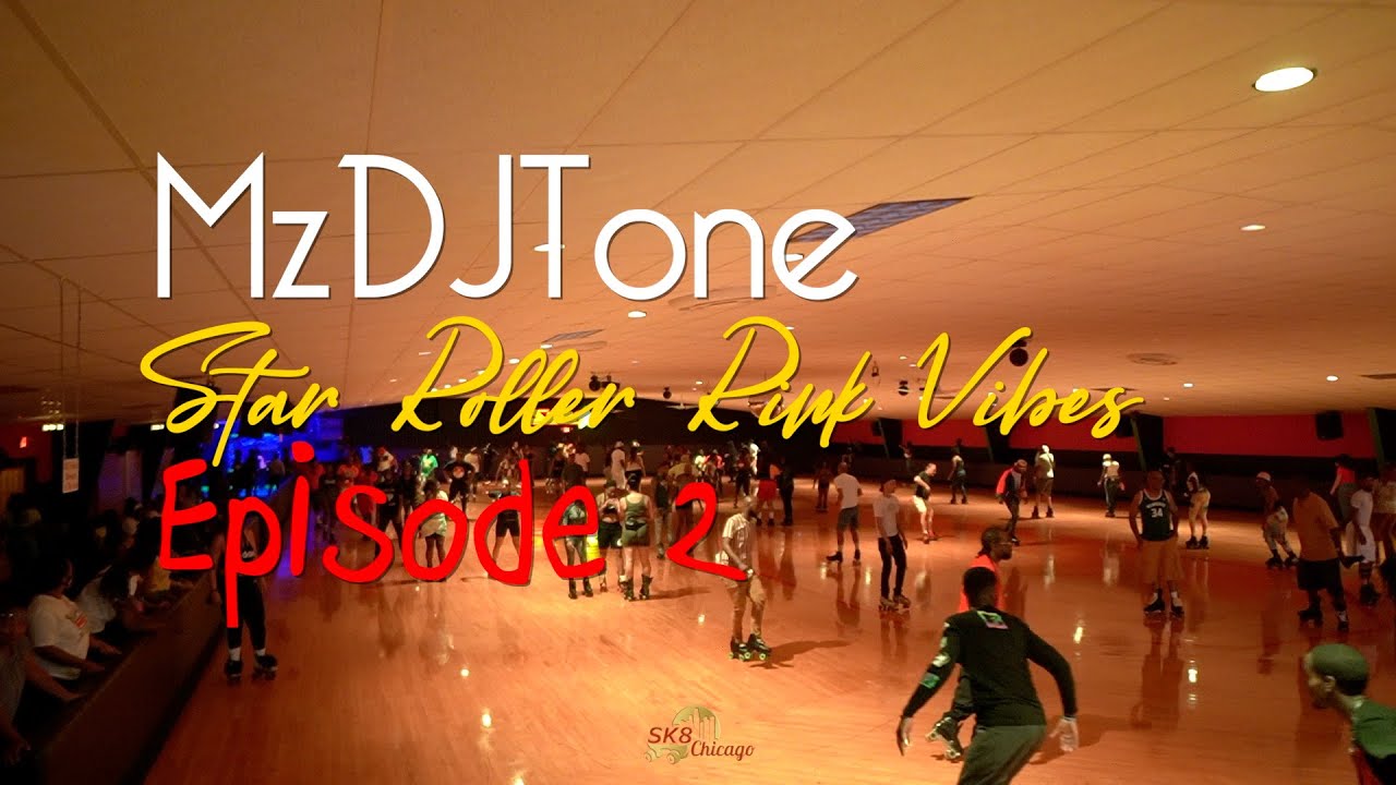 Star Roller Rink with MzDJTone EP. 2
