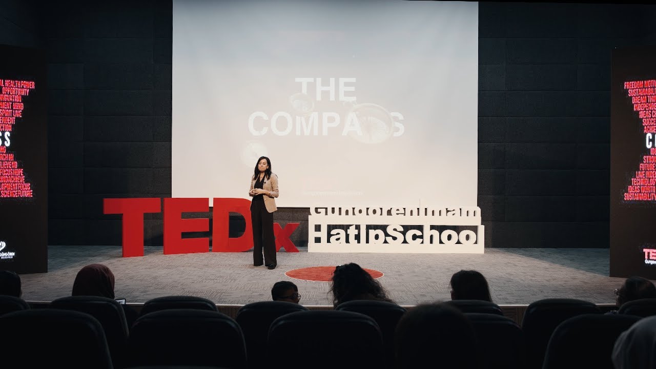 THE COMPASS | Reyhan Çınar | TEDxGungorenImamHatipSchool