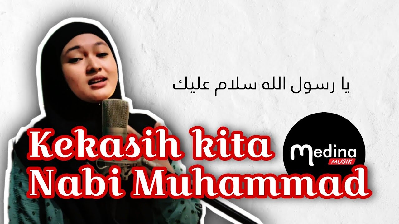 Ya Rasulallah Salamun alaik - Kekasih kita Nabi Muhammad - Medina Musik Cover
