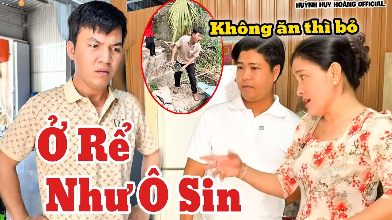 Ở Rể Mà Như Làm Ô Sin Luôn Bị Nhà Vợ Hắt Hủi | Huỳnh Huy Hoàng Official