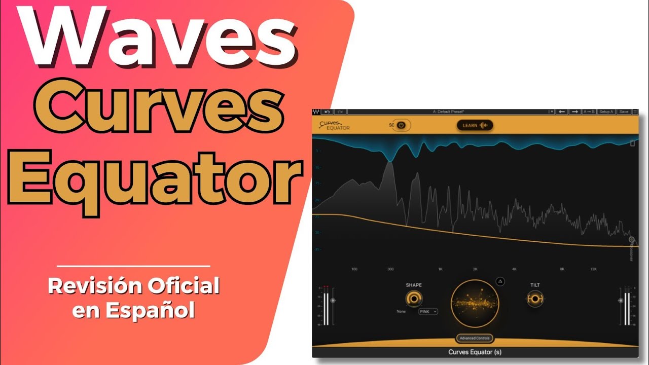 🎛️Waves Curves Equator🎛️-Revisión Oficial en Español-
