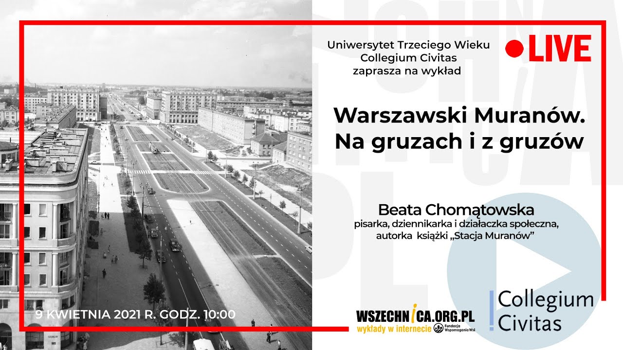 Warszawski Muran&oacute;w. Na gruzach i z gruz&oacute;w / Beata Chomątowska