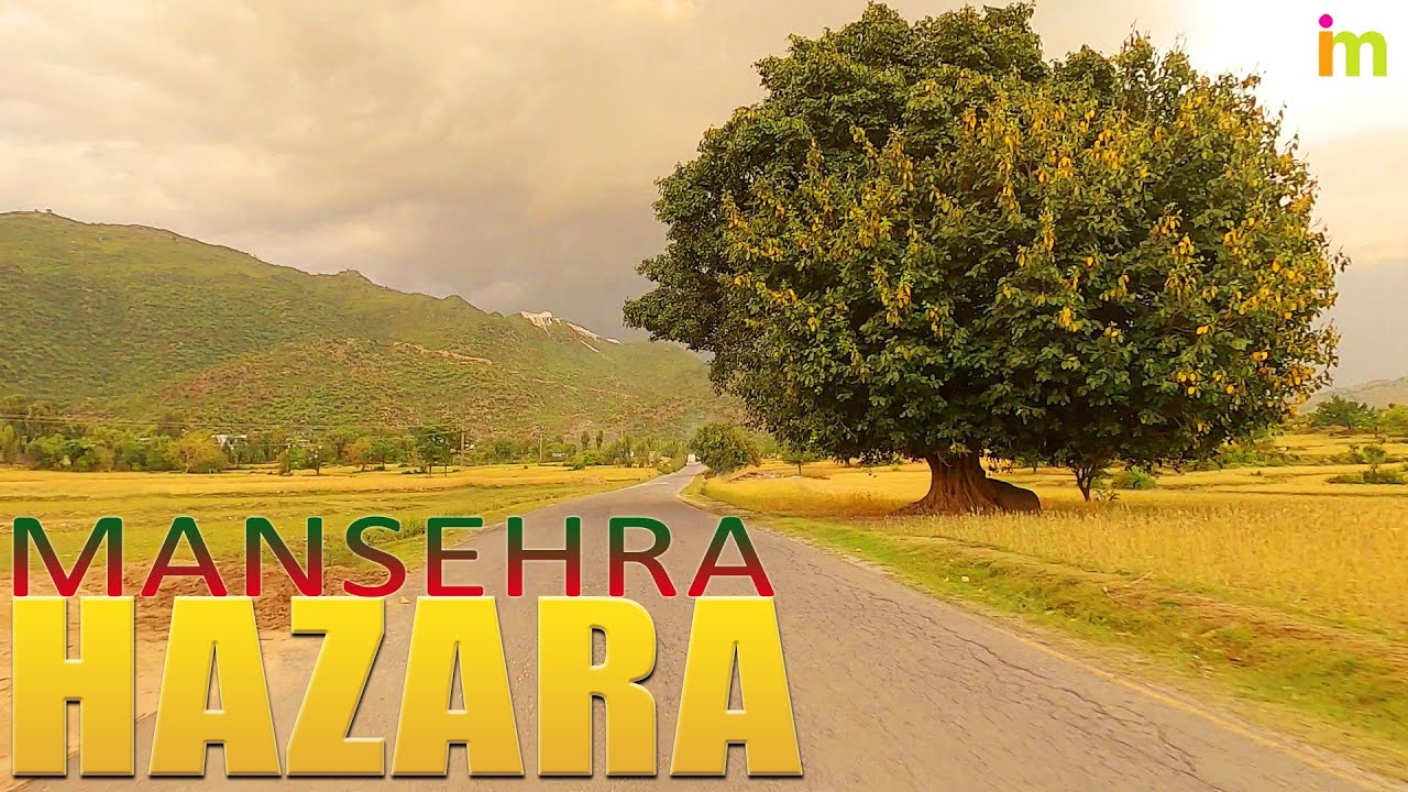 Mansehra to Lassan Nawab Road - The most beautiful Area of Hazara Division KPK