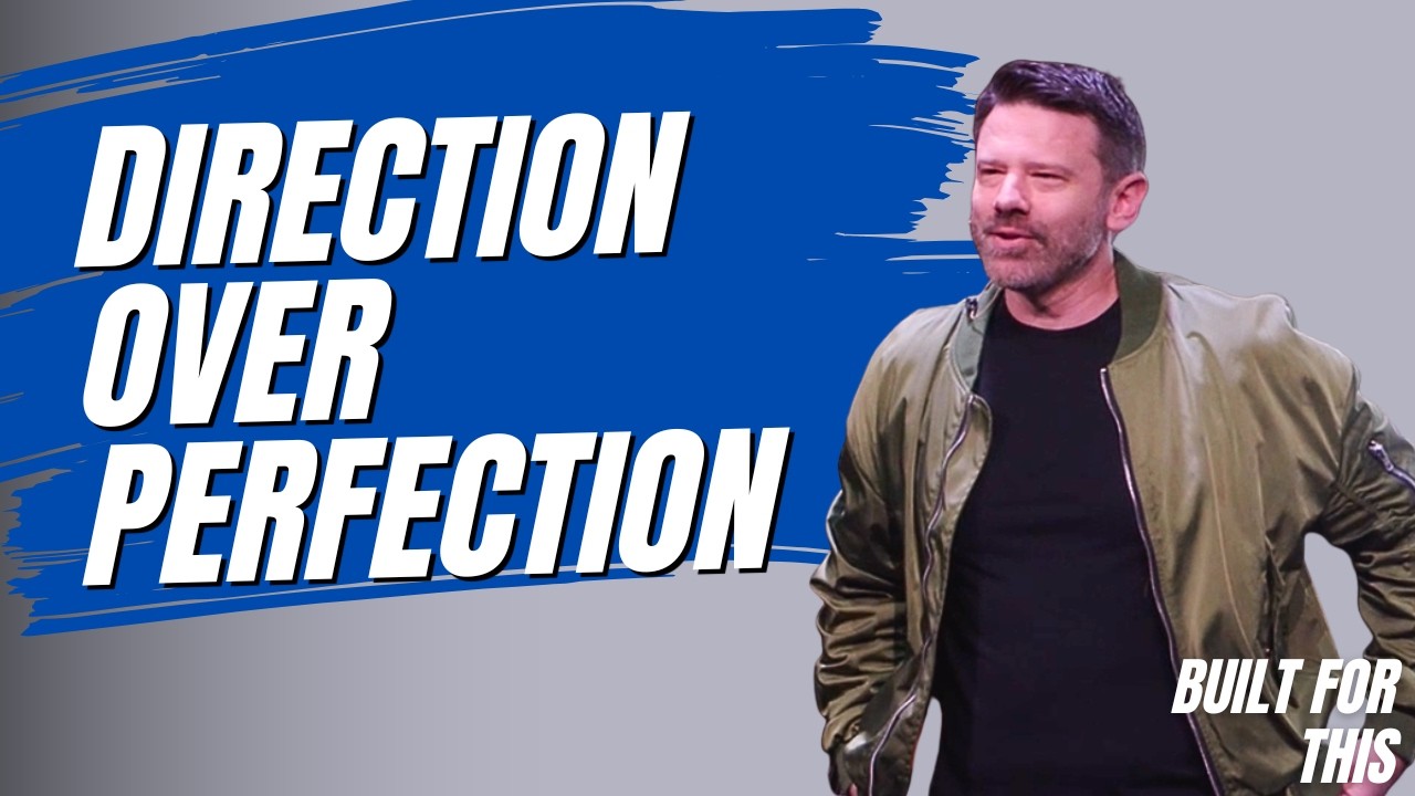 Built For This Part 4: Direction Over Perfection