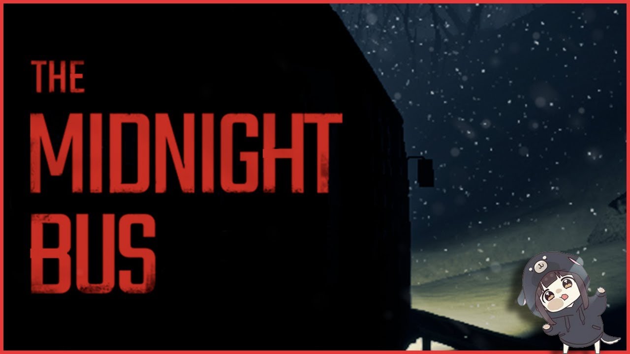 Maybe I'll Drive Next Time | The Midnight Bus [Full Game]