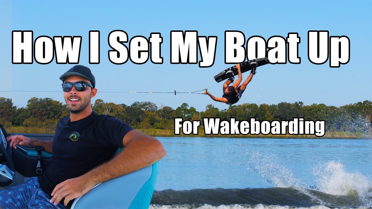 How I Set My Boat Up for WAKEBOARDING - Tig&eacute; 22RZX