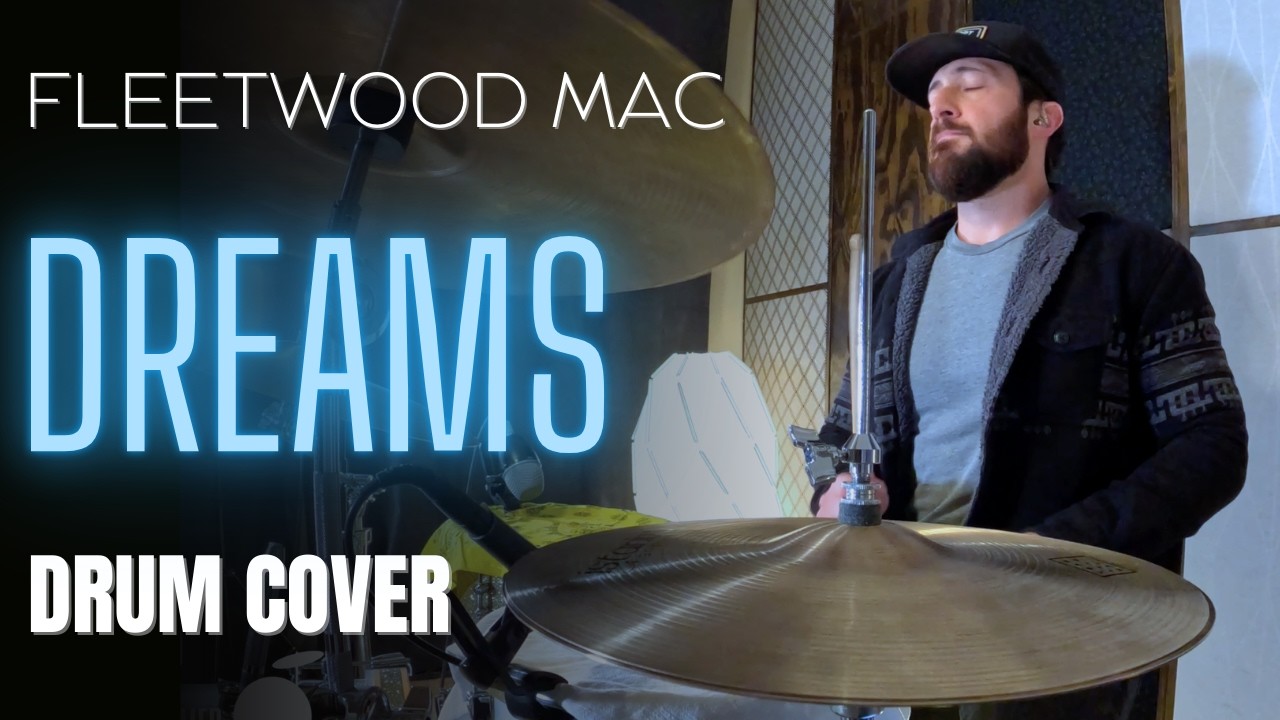 Dreams – Fleetwood Mac | Drum Cover