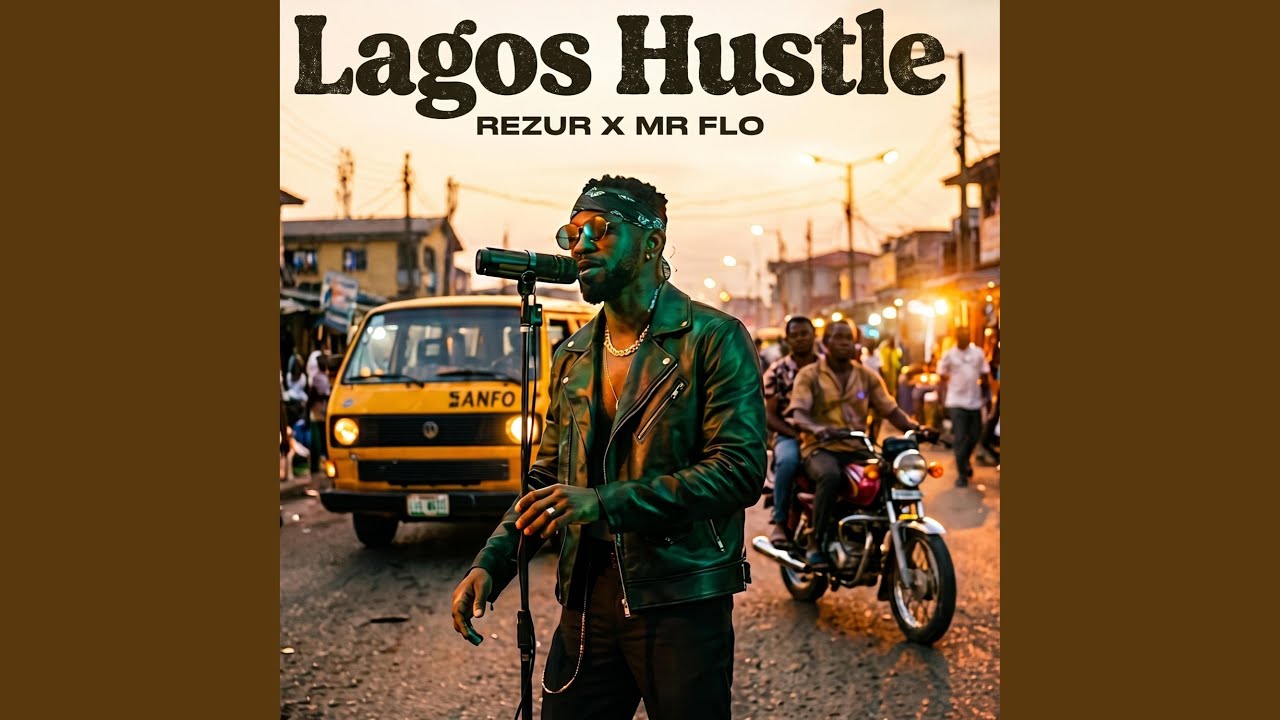 Lagos Hustle (feat. MR FLO)