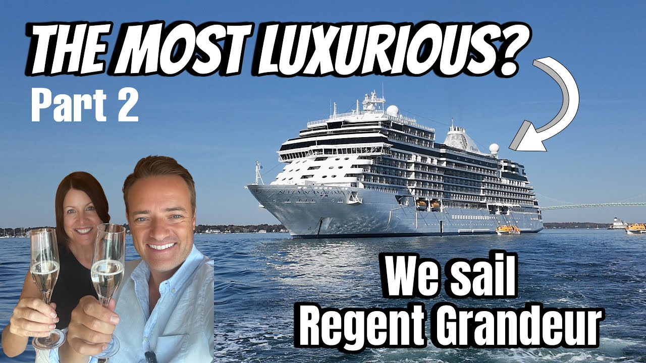 ЧАСТЬ 2 — Regent GRANDEUR — самый роскошный круизный лайнер в мире