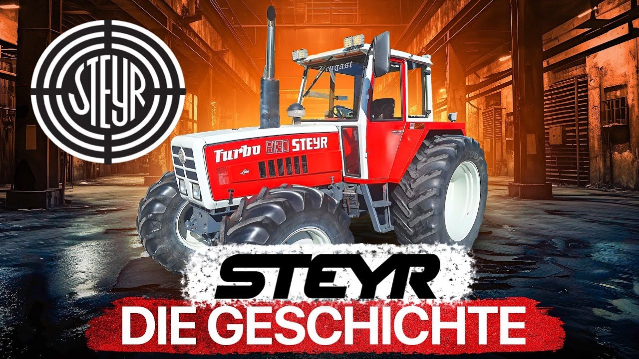 STEYR - Das rote Kraftpaket aus ÖSTERREICH | Bauernmaschine mit Kultstatus | Traktor Doku Deutsch