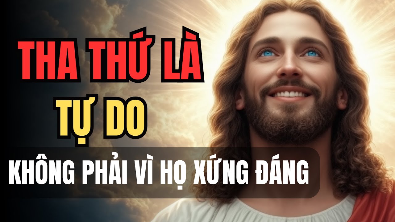 Bạn tha thứ không phải vì họ xứng đáng, mà vì bạn cần được tự do | Lòng Chúa Thương Xót