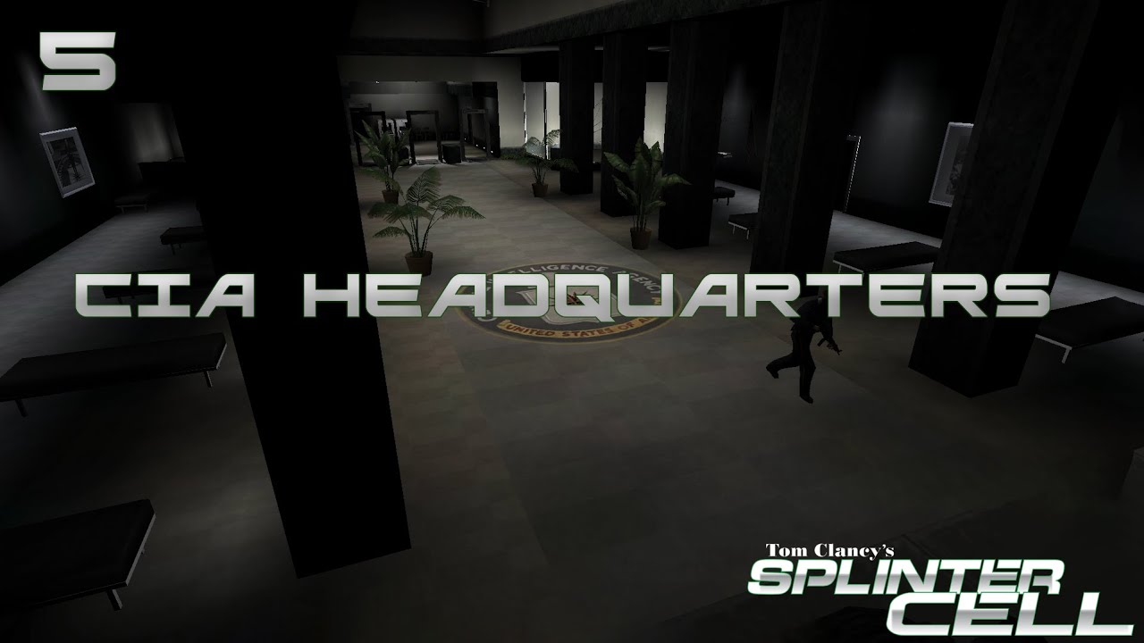 Splinter Cell | 5 | CIA Headquarters