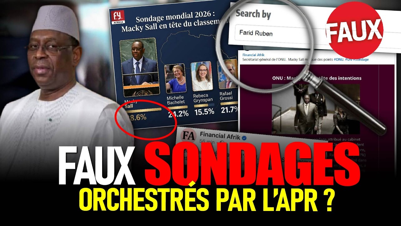 ONU / Macky Sall  : Sondages falsifi&eacute;s au profit de l&rsquo;APR ? Ce que dit l&rsquo;enqu&ecirc;te - (V&eacute;rification)
