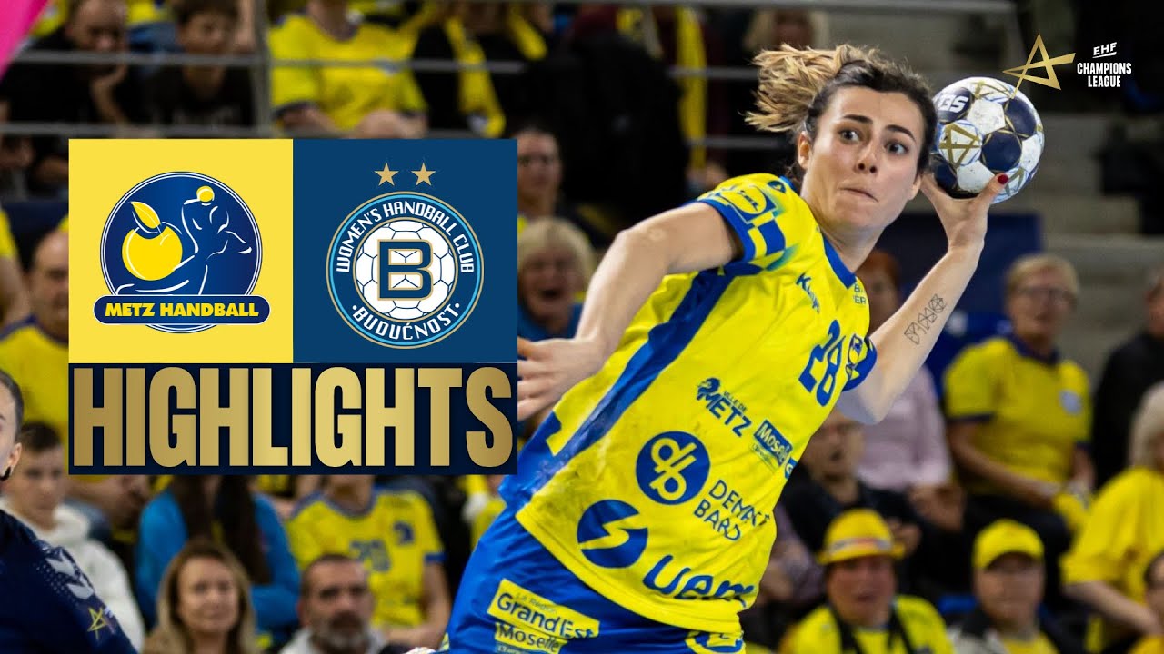 Metz Handball 🆚 OTP Group Buducnost | HIGHLIGHTS | EHF Champions League Women 2025/26