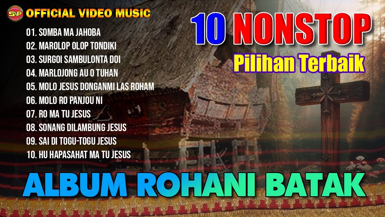 10 Nonstop Lagu Rohani Batak Pilihan Terbaik | Lagu Rohani Terbaru (Official Music Audio)