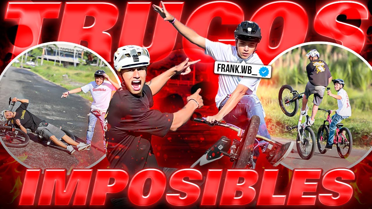 APRENDIENDO LOS TRUCOS MAS DIFICILES CON FRANK WB | ANDRES WB