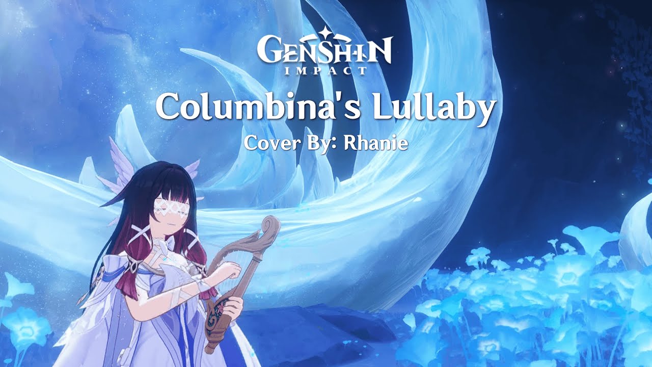 Columbina's Lullaby - Genshin Impact (Cover)