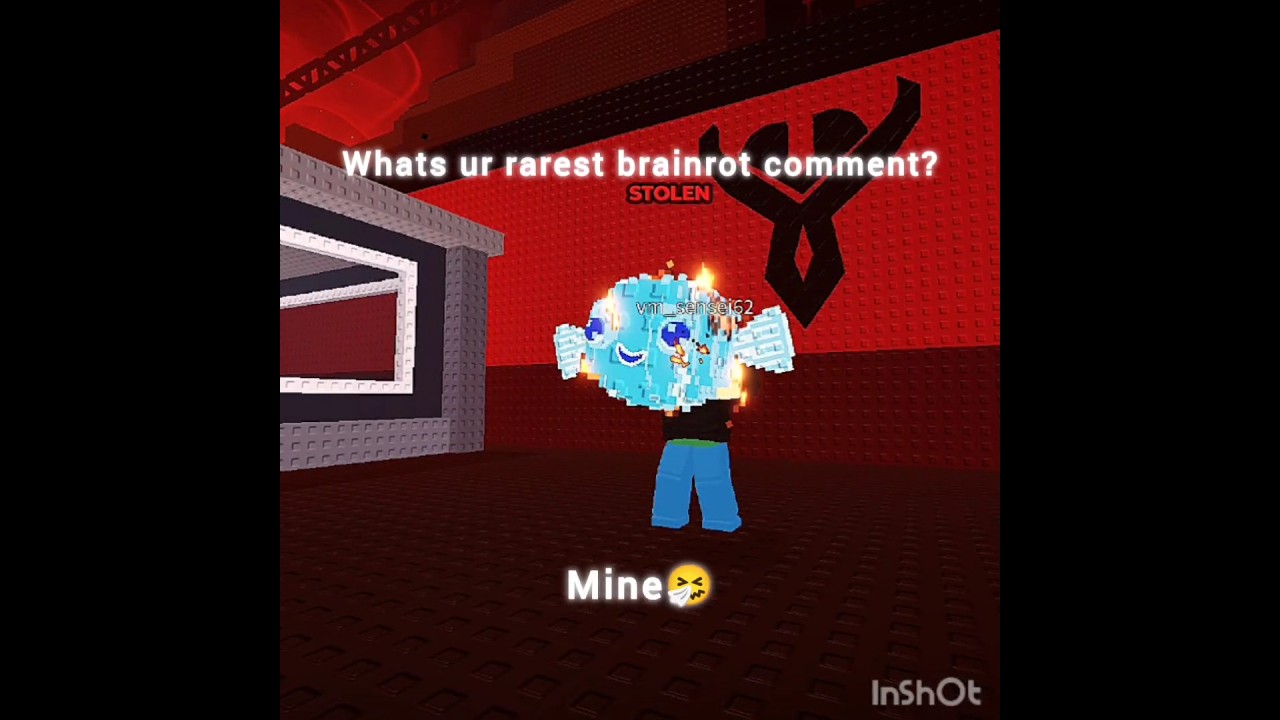 Whats ur rarest brainrot? 