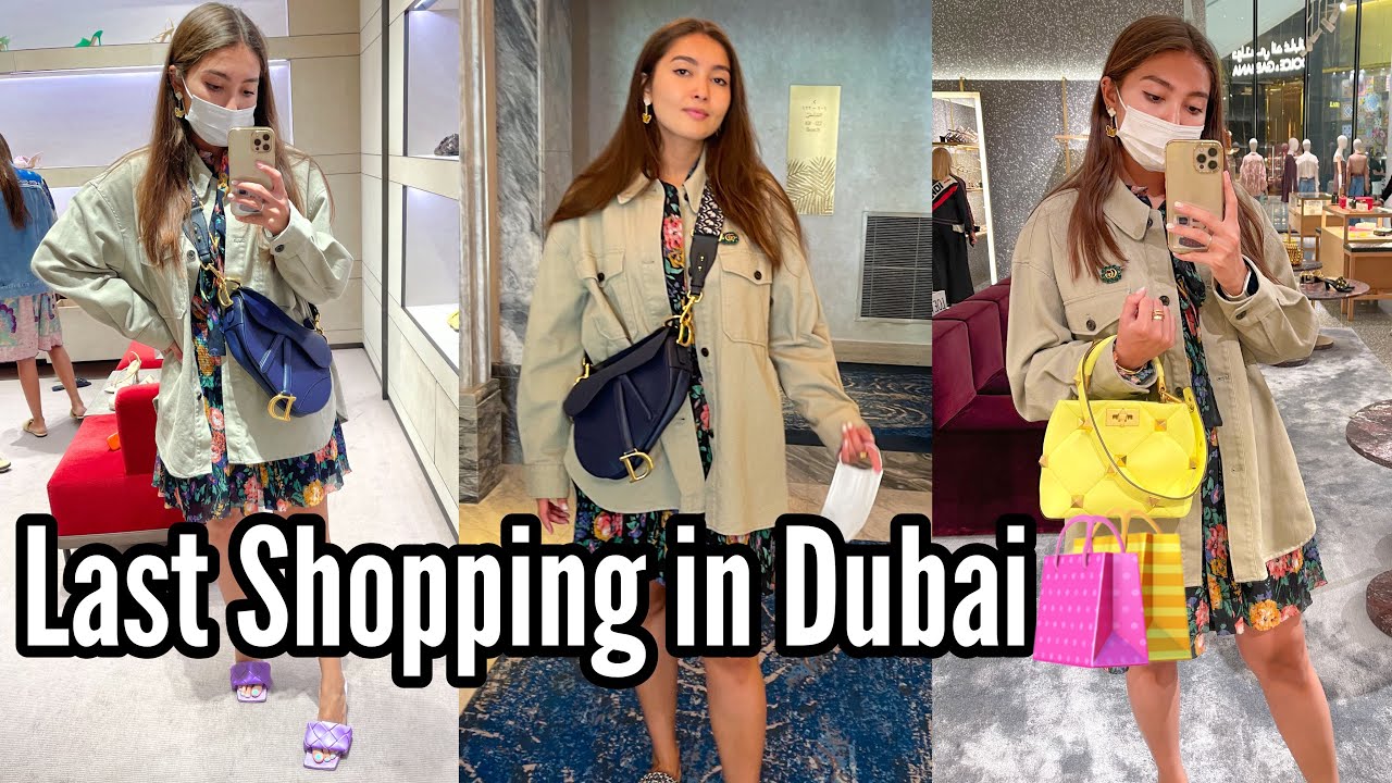 The Last Shopping in Dubai Mall Before Going Back Home | Valentino, Rene Caovilla, Dior, Bottega etc