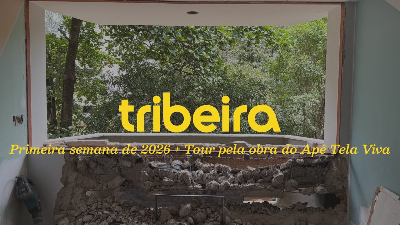 2026 Semana 1 + Tour pela obra do Apê Tela Viva