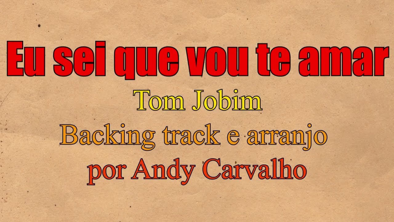 Eu sei que vou te amar - Vídeo Partitura