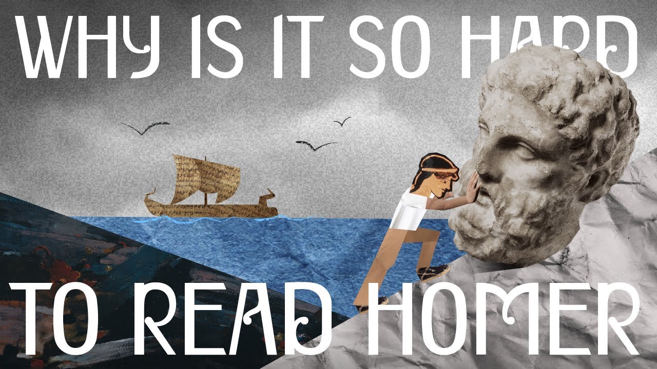 Why Reading Homer Is SO HARD — And So Worth It