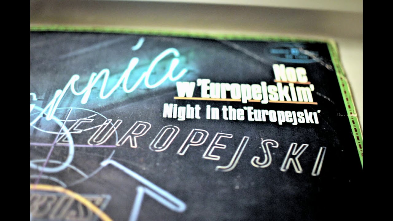 Józef Mazurkiewicz Orchestra -  Noc w Europejskim / Night in Europejski side A